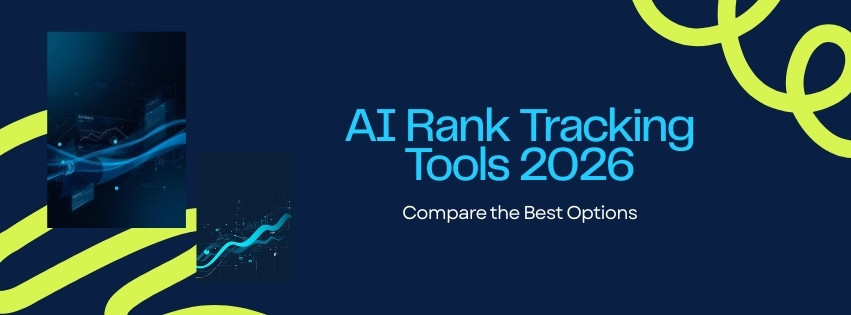 AI Rank Tracking Tools Comparison 2026: Semrush vs Ahrefs
