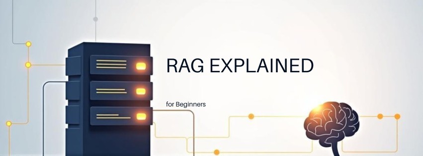 Rag Explained Beginners