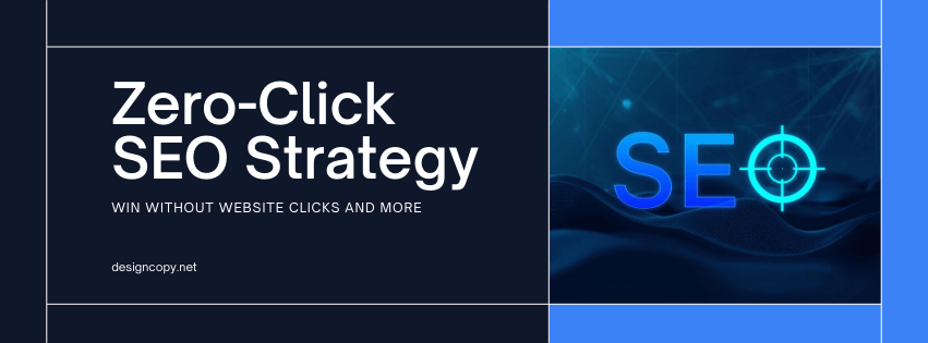 Zero-Click SEO Strategy: Win Without Website Clicks (2026 Guide)