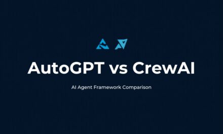 AutoGPT vs AgentGPT vs CrewAI: Which AI Agent Framework?