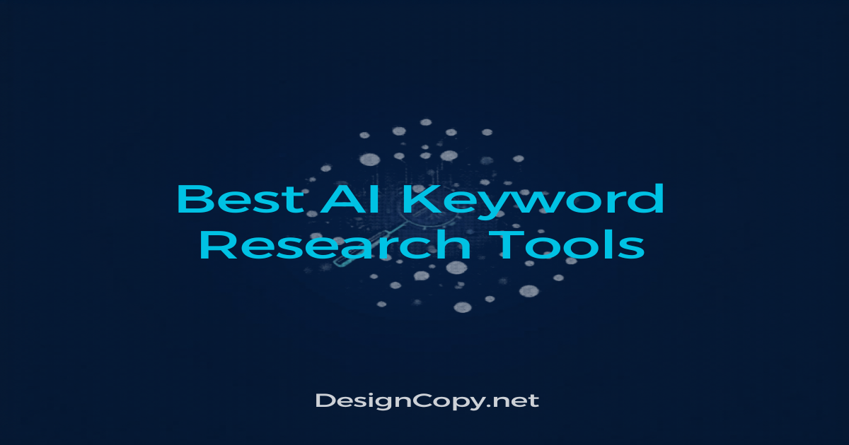 Best AI Keyword Research Tools 2026: Tested & Ranked