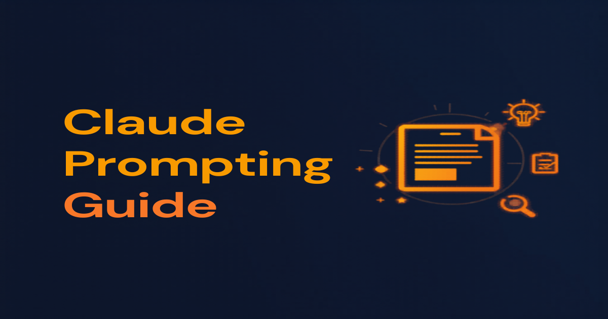 Claude Prompting Guide: Tips for Getting the Best Results From Anthropic’s AI