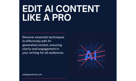 How to Edit AI Generated Content: Pro Techniques That Work