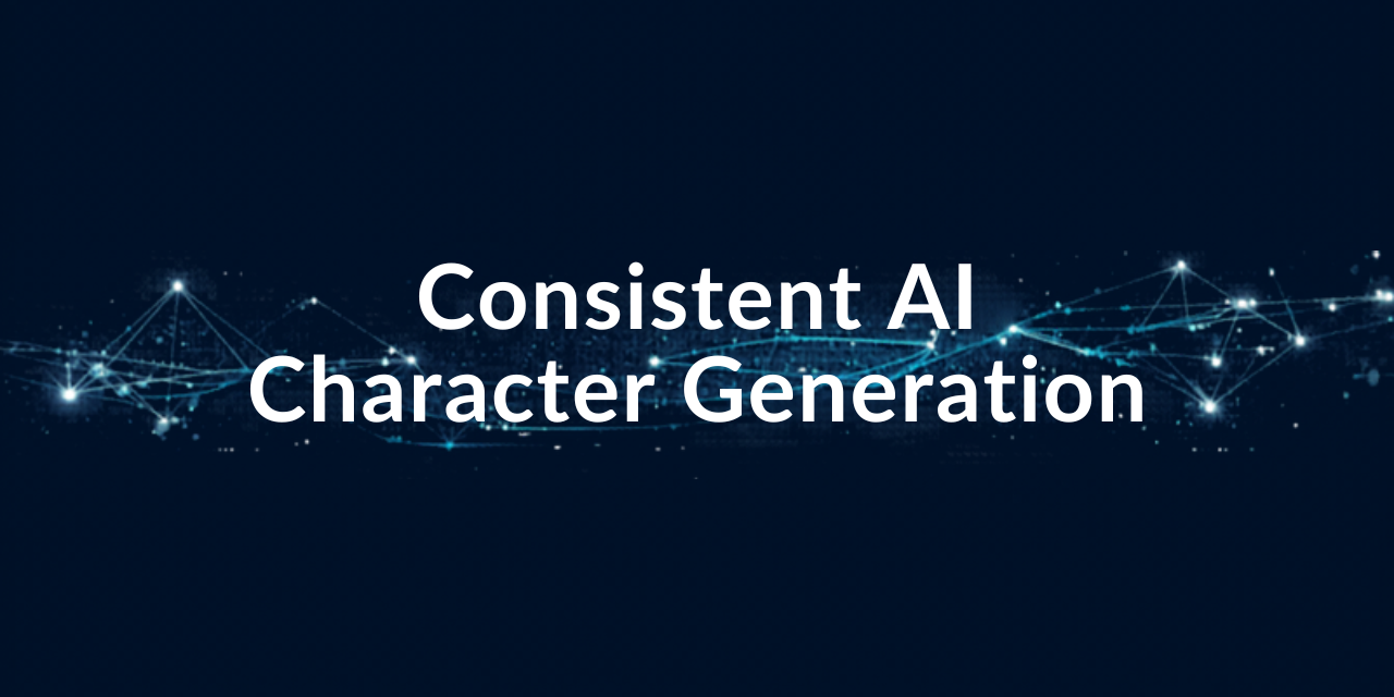 Consistent Ai Character Generation 2026
